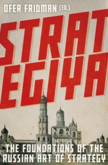 Strategiya : The Foundations of the Russian Art of Strategy