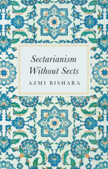 Sectarianism Without Sects