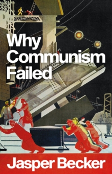 Why Communism Failed