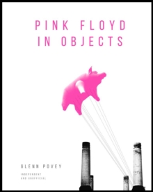 Pink Floyd in Objects