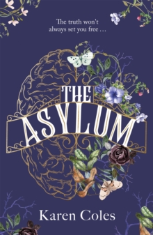 The Asylum : The beautiful and haunting gothic thriller, perfect for fans of The Familiars