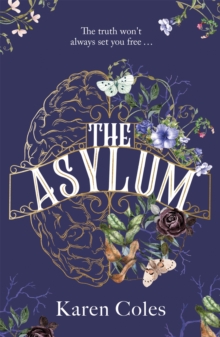 The Asylum : The beautiful and haunting gothic thriller, perfect for fans of The Familiars