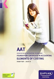 ELEMENTS OF COSTING - STUDY TEXT, Paperback / softback Book ELEMENTS OF COSTING - STUDY TEXT, Paperback / softback Book
