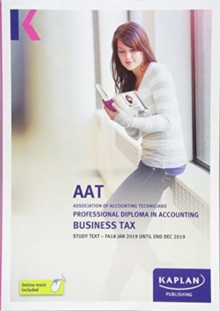 BUSINESS TAX (FA18) - STUDY TEXT, Paperback / softback Book BUSINESS TAX (FA18) - STUDY TEXT, Paperback / softback Book