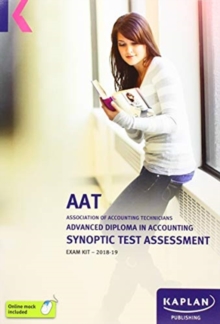 ADVANCED DIPLOMA IN ACCOUNTING SYNOPTIC TEST ASSESSMENT - EXAM KIT, Paperback / softback Book ADVANCED DIPLOMA IN ACCOUNTING SYNOPTIC TEST ASSESSMENT - EXAM KIT, Paperback / softback Book