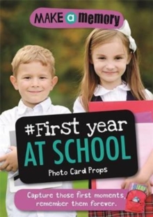 Make a Memory #First Year at School Photo Card Props : Capture those first moments, remember them forever.