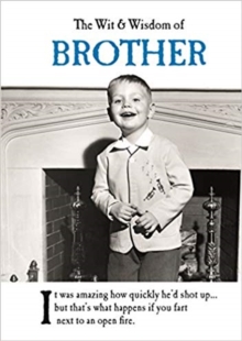 The Wit and Wisdom of Brother : from the BESTSELLING Greetings Cards Emotional Rescue, Hardback Book The Wit and Wisdom of Brother : from the BESTSELLING Greetings Cards Emotional Rescue, Hardback Book