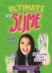 Ultimate DIY Slime, Paperback / softback Book Ultimate DIY Slime, Paperback / softback Book