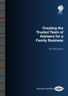 Creating the Trusted Team of Advisers for a Family Business