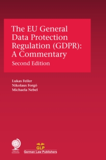 The EU General Data Protection Regulation (GDPR) : A Commentary, Second Edition