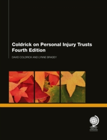 Coldrick on Personal Injury Trusts : Fourth Edition