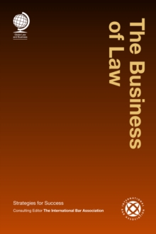 The Business of Law : Strategies for Success