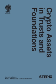 Crypto Assets in Trusts and Foundations