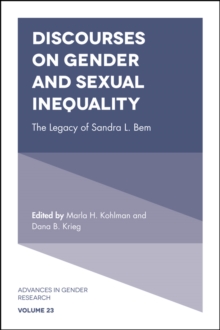 Discourses on Gender and Sexual Inequality : The Legacy of Sandra L. Bem