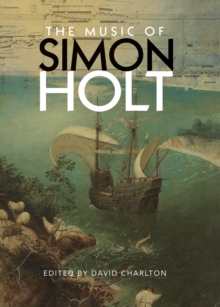 The Music of Simon Holt