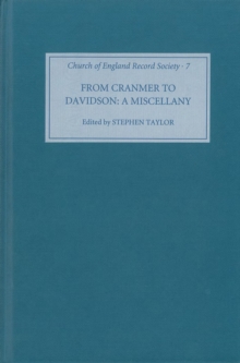 From Cranmer to Davidson : A Church of England Miscellany