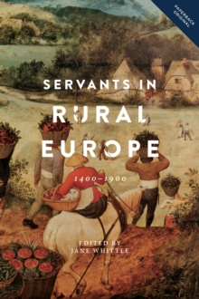 Servants in Rural Europe : 1400-1900