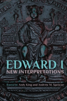 Edward I: New Interpretations