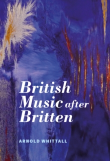 British Music after Britten