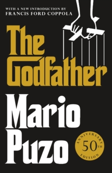 The Godfather : 50th Anniversary Edition, Paperback / softback Book The Godfather : 50th Anniversary Edition, Paperback / softback Book