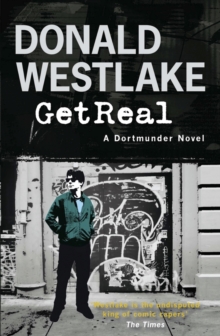 Get Real : A Dortmunder Novel