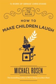 How to Make Children Laugh, Hardback Book How to Make Children Laugh, Hardback Book