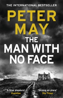 The Man With No Face : A Powerful And Prescient Crime Thriller From The Author Of The Lewis Trilogy