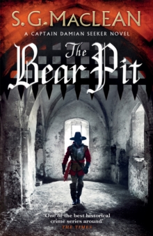 The Bear Pit : twisting historical thriller from the award-winning author of The Seeker, Hardback Book The Bear Pit : twisting historical thriller from the award-winning author of The Seeker, Hardback Book