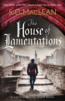 The House of Lamentations : the nailbiting historical thriller in the award-winning Seeker series