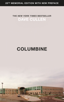 Columbine : 25th Anniversary Memorial Edition