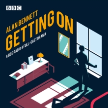 Getting On : A BBC Radio 4 full-cast drama, eAudiobook MP3 eaudioBook Getting On : A BBC Radio 4 full-cast drama, eAudiobook MP3 eaudioBook