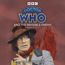 Doctor Who and the Invisible Enemy : 4th Doctor Novelisation, eAudiobook MP3 eaudioBook Doctor Who and the Invisible Enemy : 4th Doctor Novelisation, eAudiobook MP3 eaudioBook
