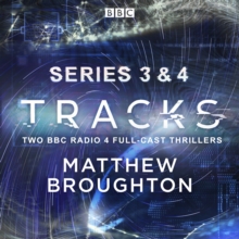 Tracks: Series 3 and 4 : Two BBC Radio 4 full-cast thrillers, eAudiobook MP3 eaudioBook Tracks: Series 3 and 4 : Two BBC Radio 4 full-cast thrillers, eAudiobook MP3 eaudioBook