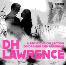 D. H. Lawrence: A BBC Radio Collection : 14 dramatisations and radio readings including Lady Chatterley's Lover, Sons and Lovers, The Rainbow and Women in Love, eAudiobook MP3 eaudioBook D. H. Lawrence: A BBC Radio Collection : 14 dramatisations and radio readings including Lady Chatterley's Lover, Sons and Lovers, The Rainbow and Women in Love, eAudiobook MP3 eaudioBook
