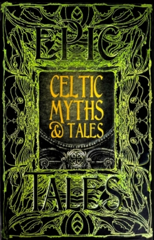 Celtic Myths & Tales : Epic Tales