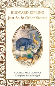 Just So & Other Stories, Hardback Book Just So & Other Stories, Hardback Book