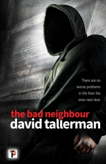 The Bad Neighbour, Paperback / softback Book The Bad Neighbour, Paperback / softback Book