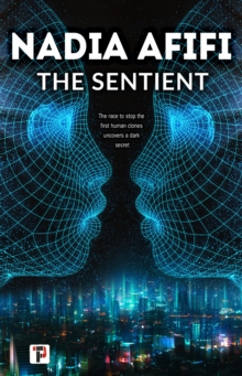 The Sentient, Hardback Book The Sentient, Hardback Book