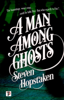 A Man Among Ghosts