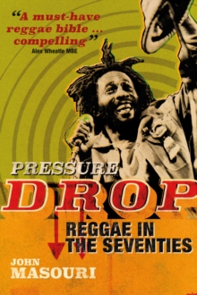 Omnibus Press Pressure Drop , Reggae In The Seventies