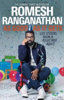 As Good As It Gets : Life Lessons from a Reluctant Adult, Hardback Book As Good As It Gets : Life Lessons from a Reluctant Adult, Hardback Book