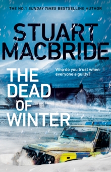 The Dead of Winter : The chilling new thriller from the No. 1 Sunday Times bestselling author of the Logan McRae series