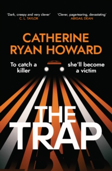 The Trap : A gripping, chilling new thriller and instant number one bestseller