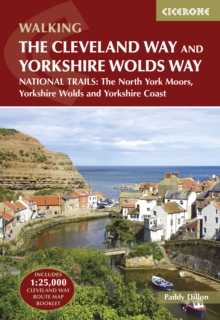 The Cleveland Way and the Yorkshire Wolds Way : NATIONAL TRAILS: The North York Moors, Yorkshire Wolds and Yorkshire Coast