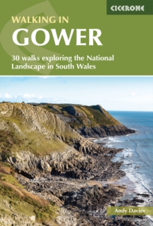 Cicerone Press Walking In Gower , 30 Walks Exploring The National Landscape In South Wales