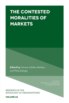 The Contested Moralities of Markets