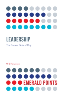 Leadership : The Current State of Play