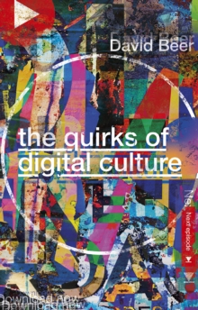 The Quirks of Digital Culture