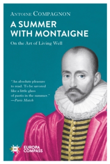 A Summer with Montaigne