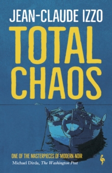 Total Chaos : Book One In The Marseilles Trilogy